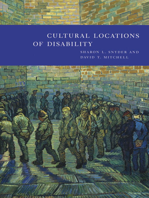 Title details for Cultural Locations of Disability by Sharon L. Snyder - Available